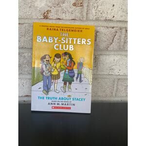 The Baby-Sitters Club Graphic Novel #2 "The Truth About Stacey"